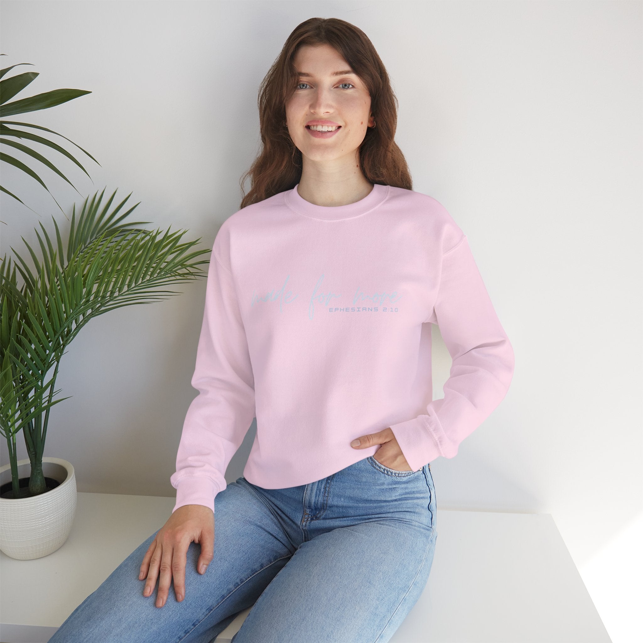 Christian Crewneck Sweatshirt "Made For More" Ephesians 2:10 Pullover, Inspirational Scripture Apparel, Faith Graphic Sweatshirt