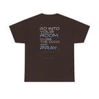 Christian 'Offline' Tee — Back Print: "Go Into Your Room, Close the Door and Pray"