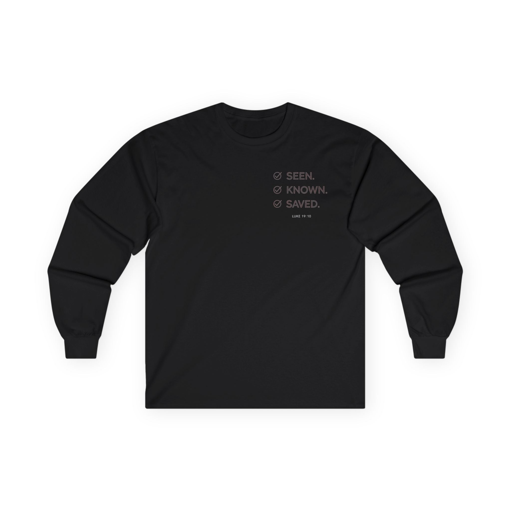 Seen. Known. Saved. Long Sleeve Christian Tee