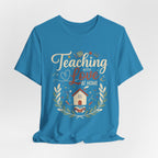 Teaching With Love At Home Tee — Homeschool Mom Teacher Appreciation Shirt