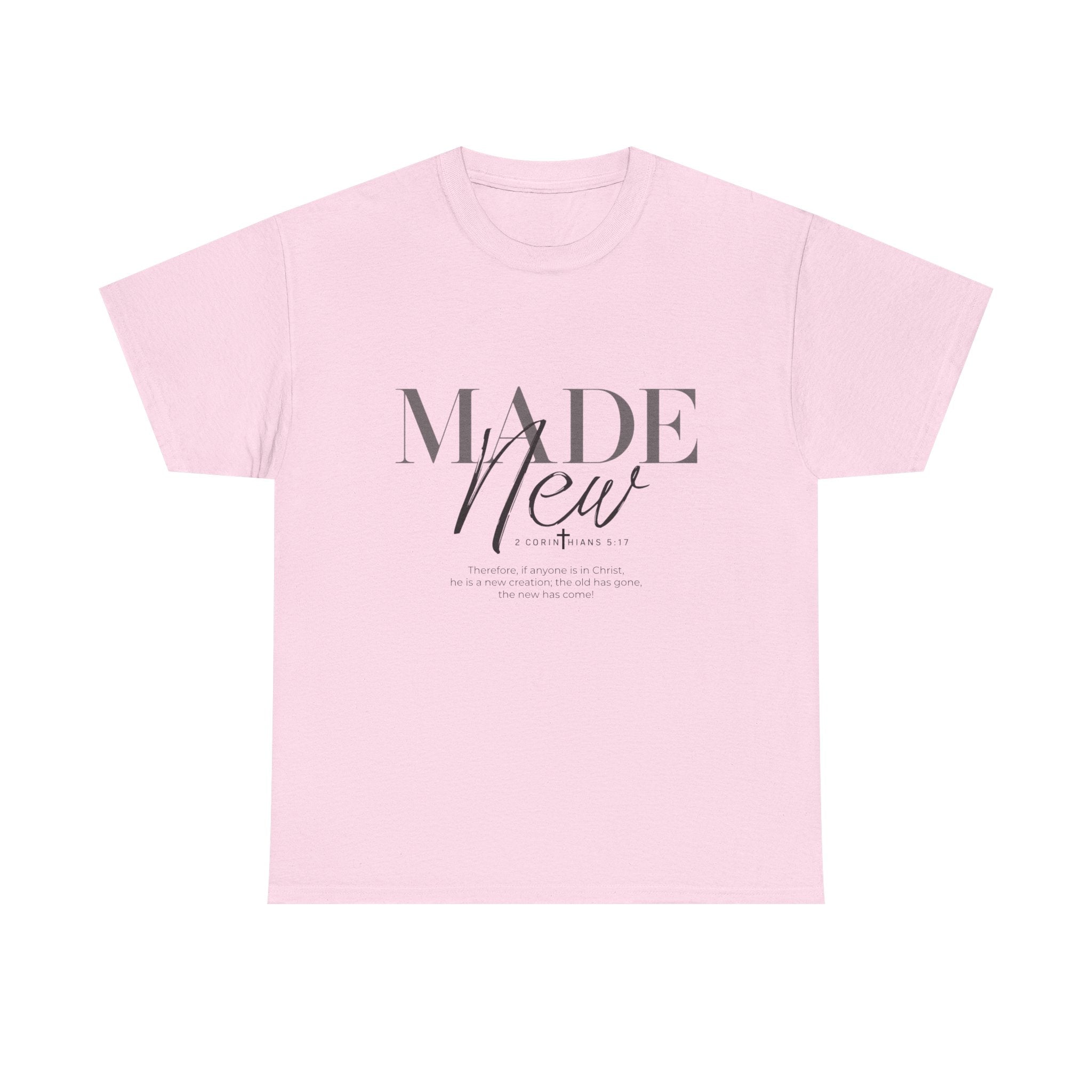 T-Shirt — "Made New" Minimalist Christian Faith Tee