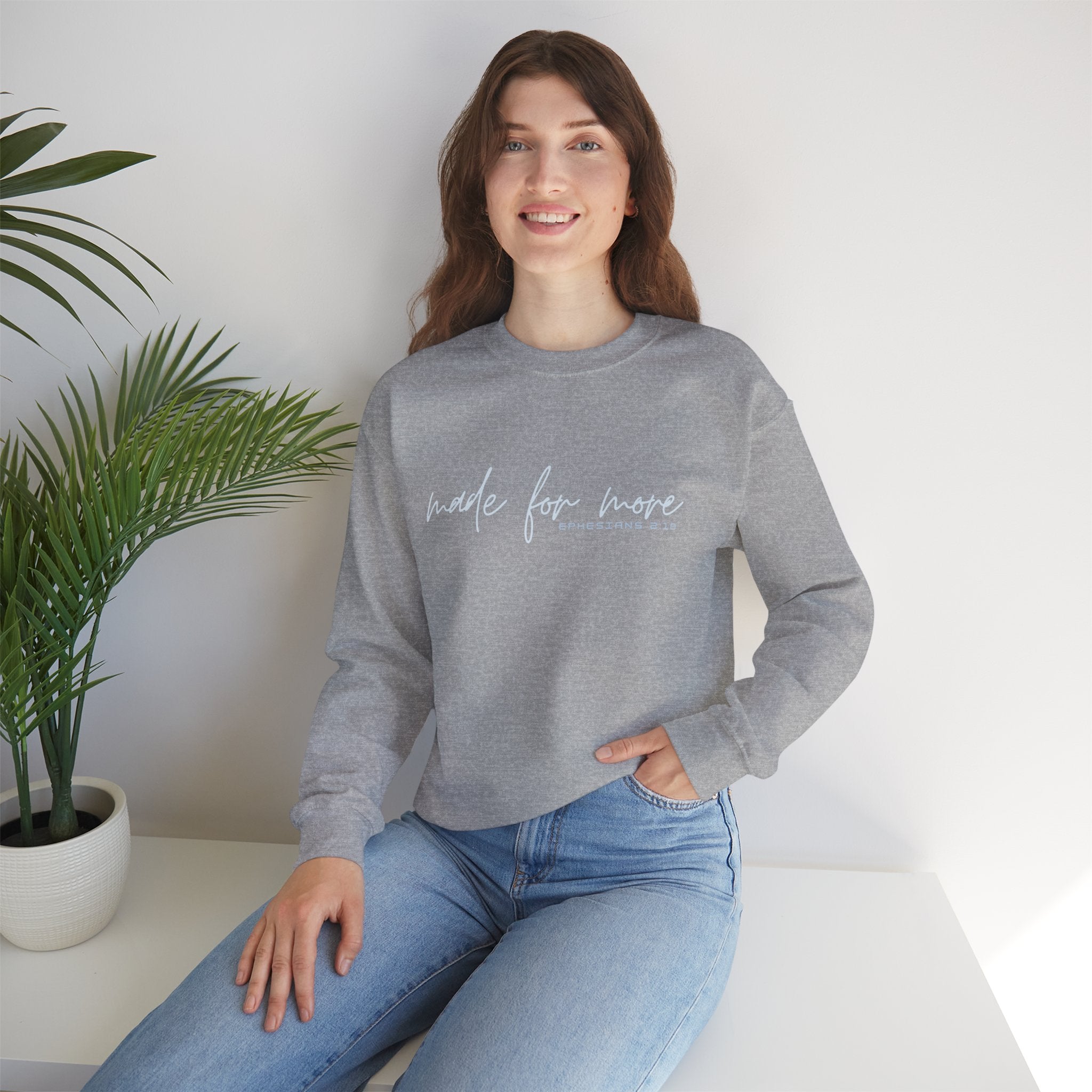 Christian Crewneck Sweatshirt "Made For More" Ephesians 2:10 Pullover, Inspirational Scripture Apparel, Faith Graphic Sweatshirt