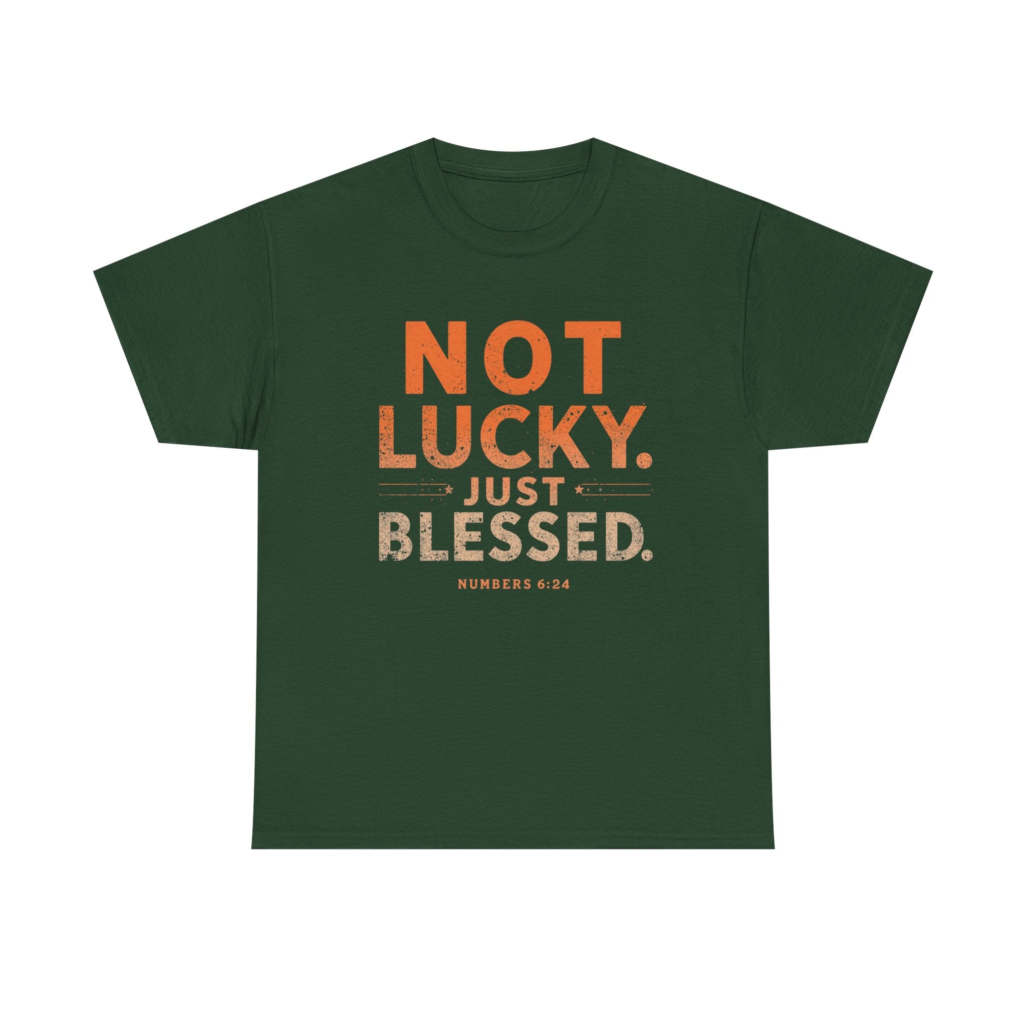 Not Lucky Just Blessed Tee — Christian Faith Graphic T-Shirt (Numbers 6:24)