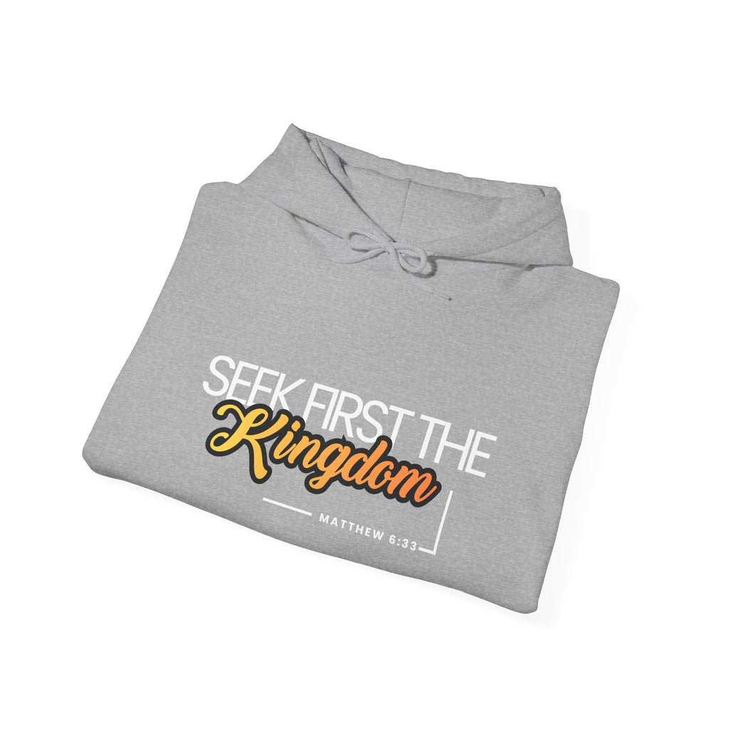 Seek First the Kingdom Hoodie - Christian Faith Scripture Sweatshirt (Matthew 6:33)