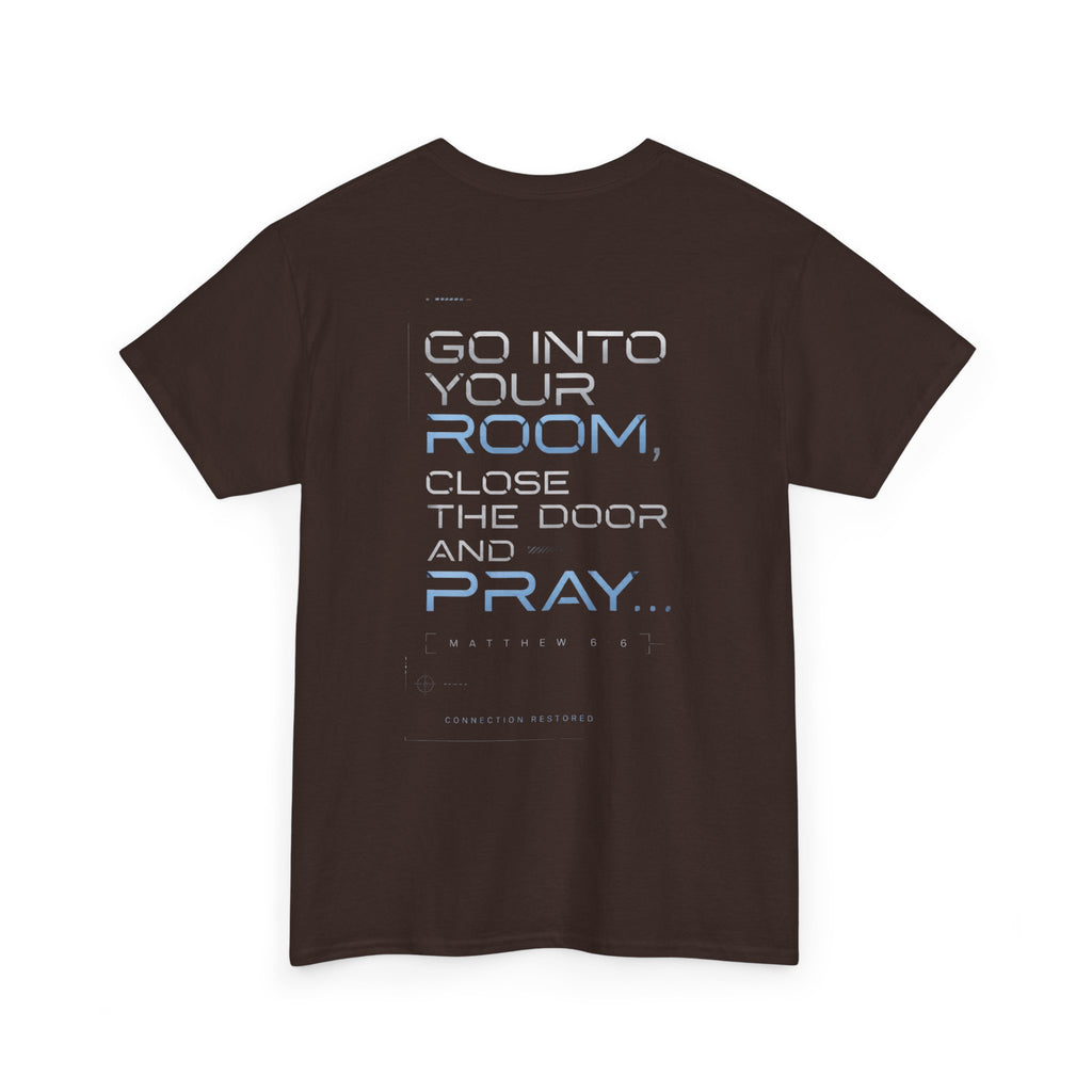 Christian 'Offline' Tee — Back Print: "Go Into Your Room, Close the Door and Pray"