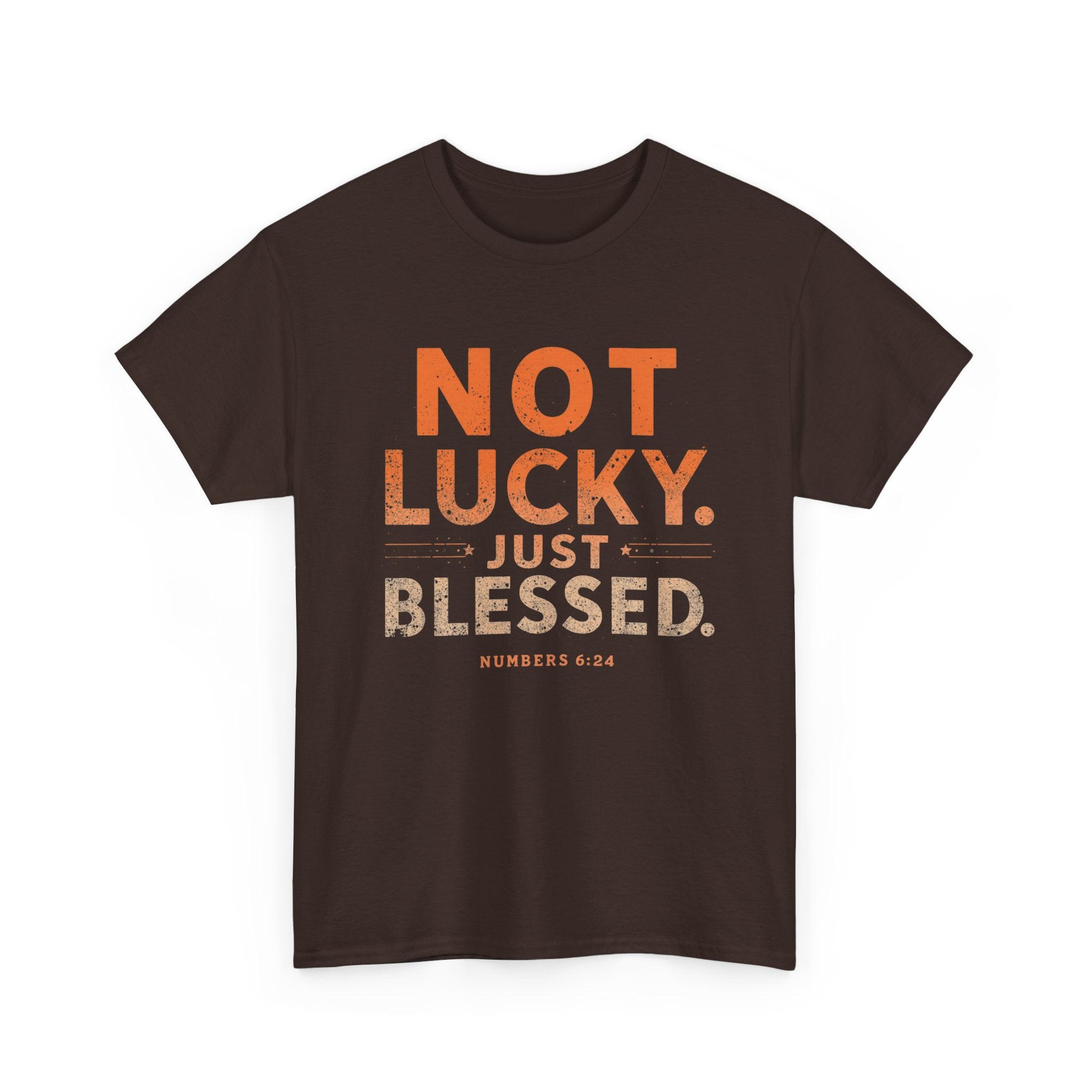 Not Lucky Just Blessed Tee — Christian Faith Graphic T-Shirt (Numbers 6:24)