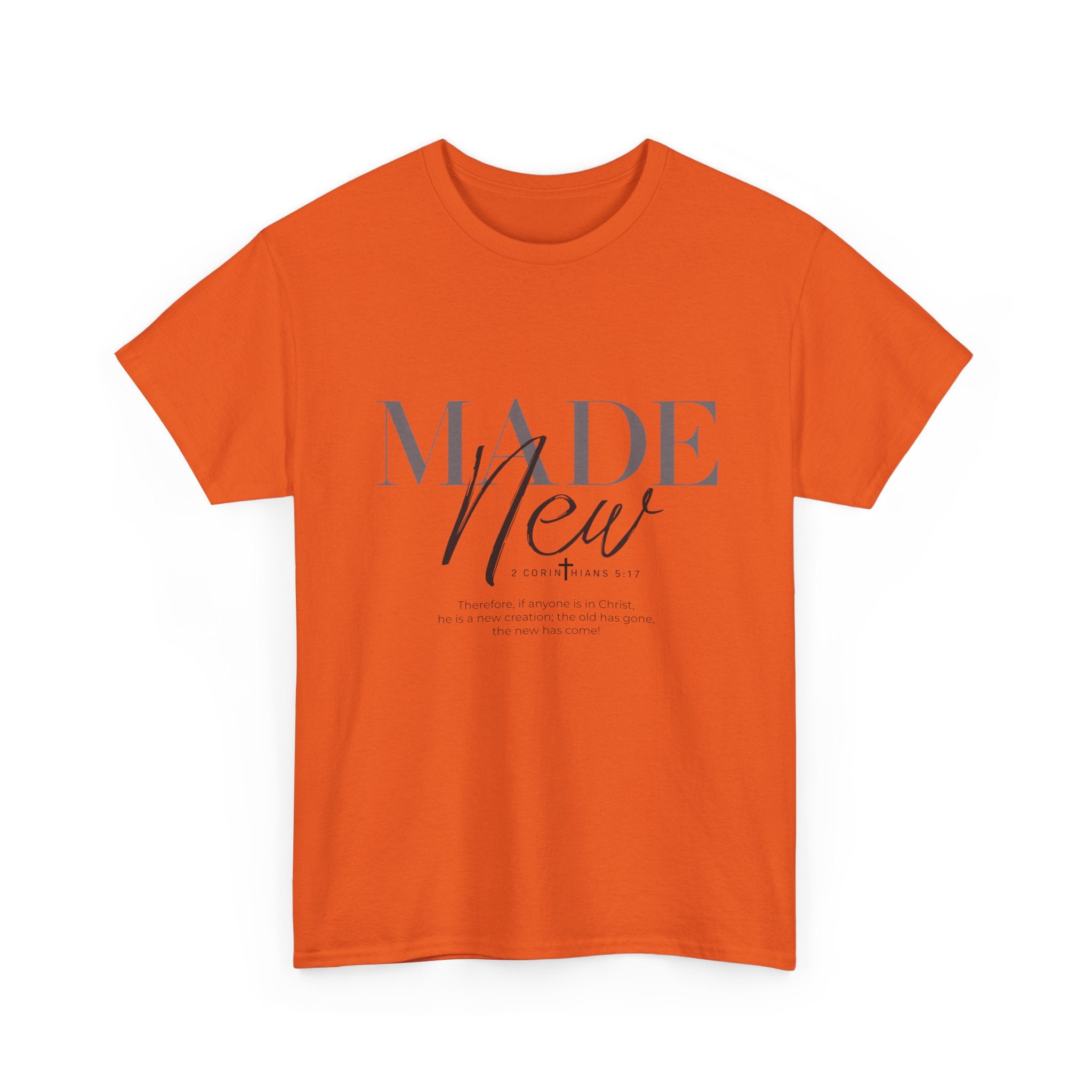 T-Shirt — "Made New" Minimalist Christian Faith Tee