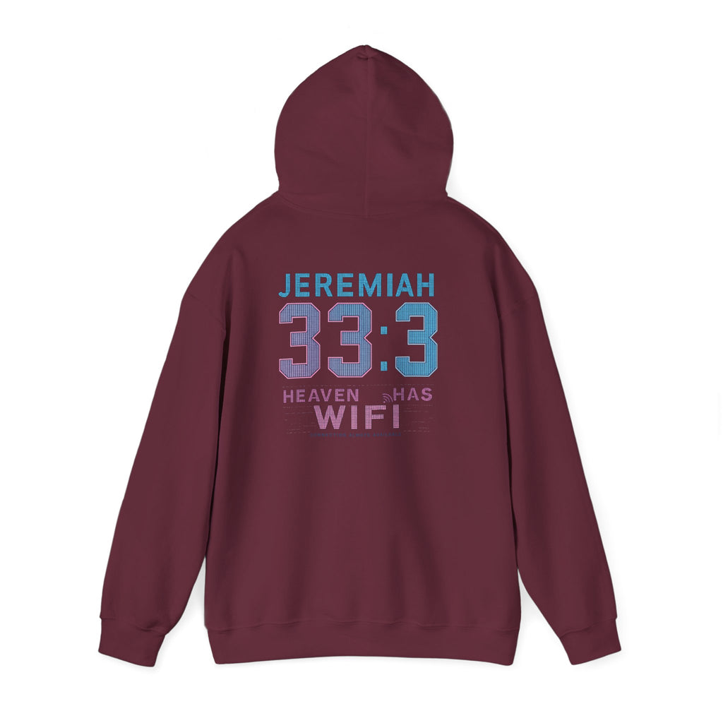 Jeremiah 33:3 "Heaven Has WiFi" Graphic Hoodie – Christian Faith Pullover
