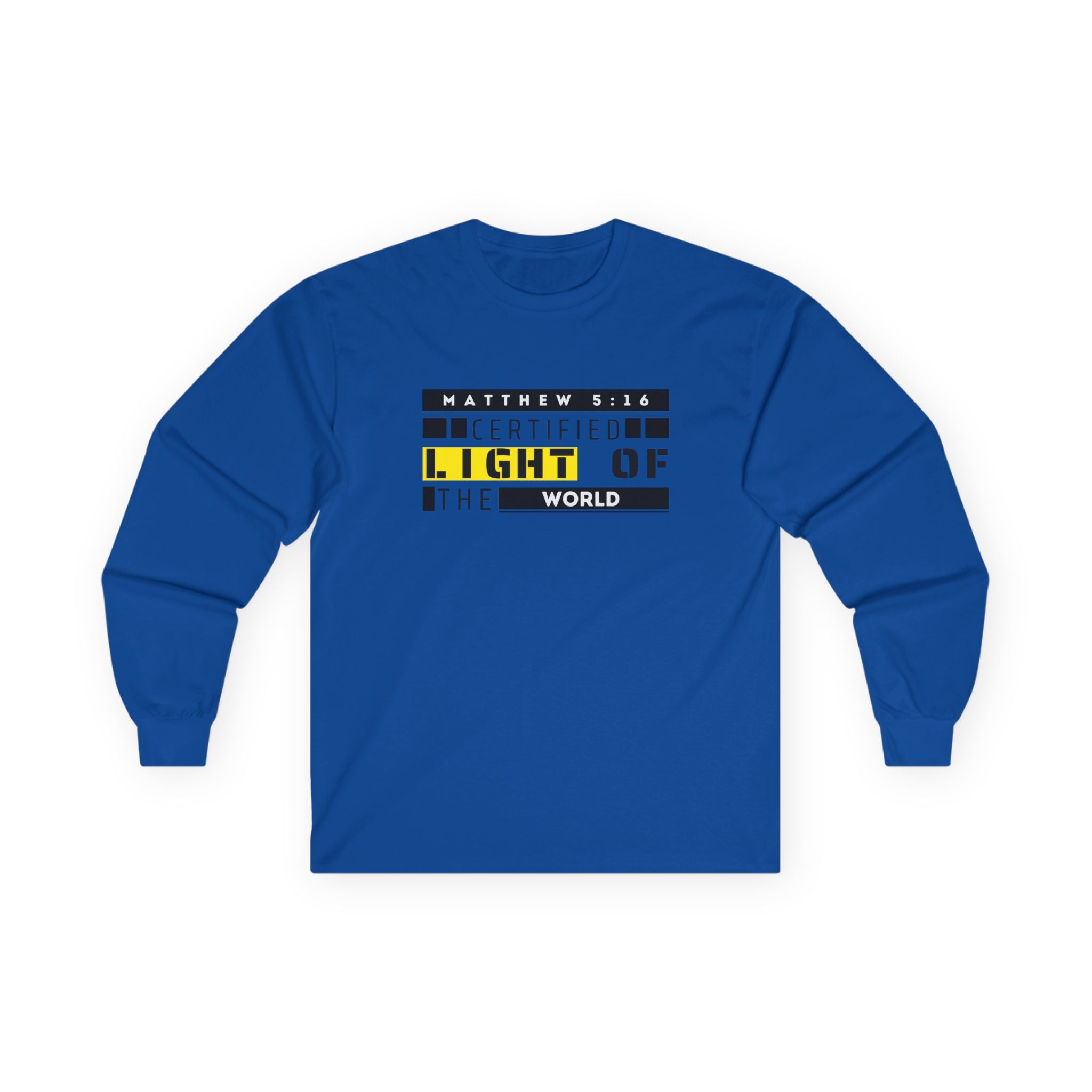 Long Sleeve Tee — "Certified Light of the World" Inspirational Graphic