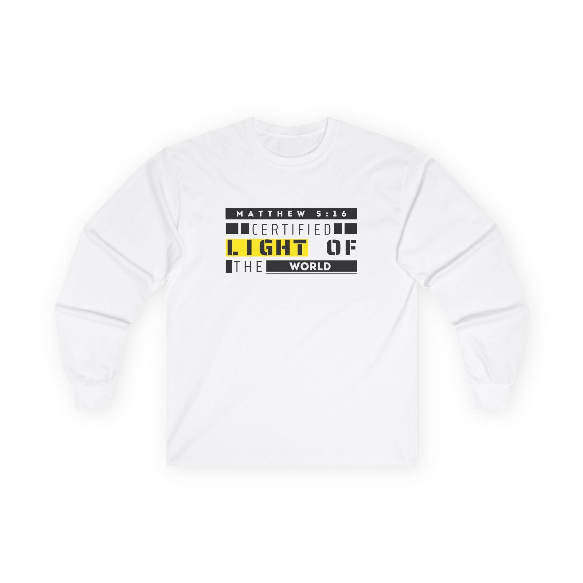 Long Sleeve Tee — "Certified Light of the World" Inspirational Graphic
