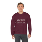 Christian Crewneck Sweatshirt "Kingdom Character" Pullover, Faith-Based Inspirational Apparel, Religious Graphic Sweatshirt