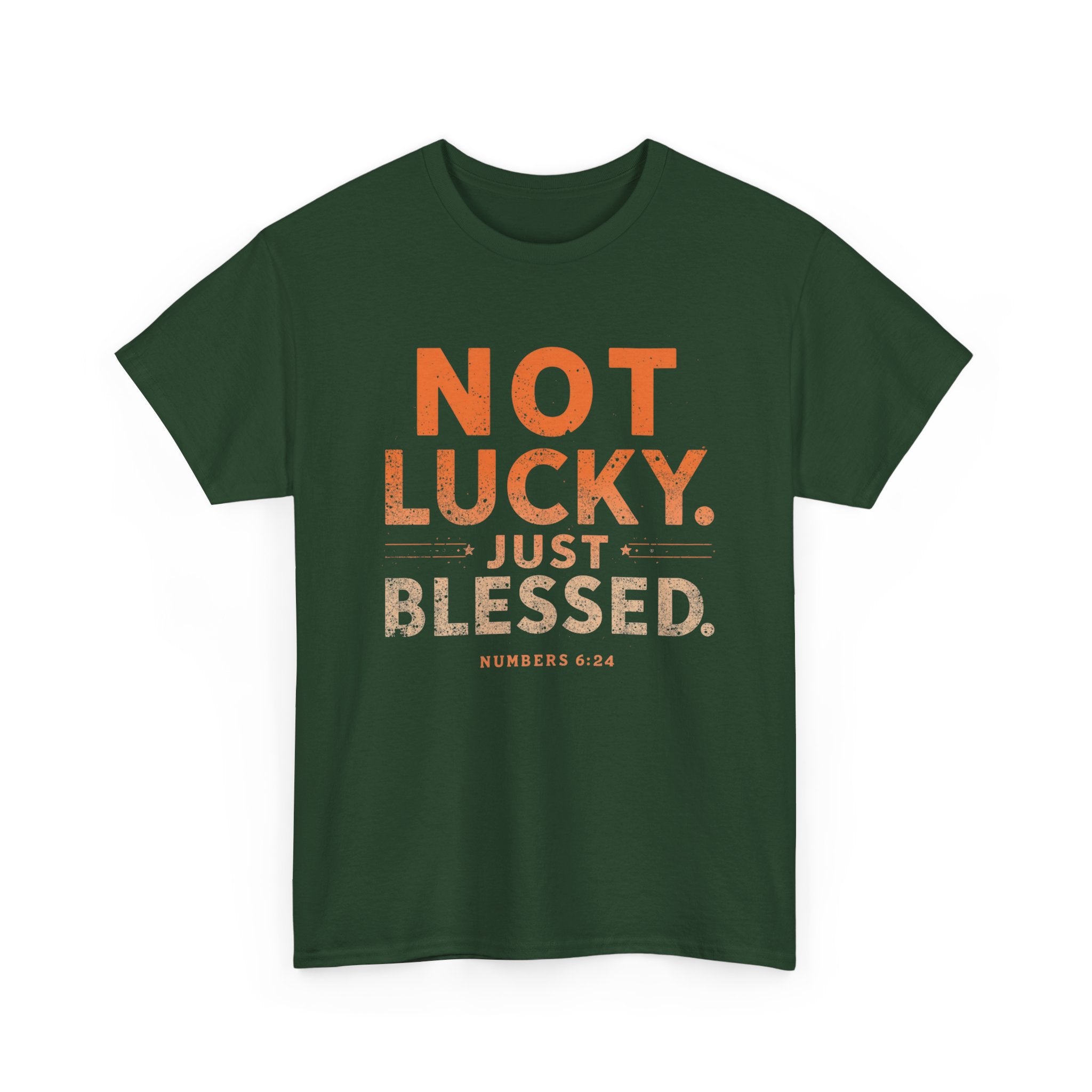 Not Lucky Just Blessed Tee — Christian Faith Graphic T-Shirt (Numbers 6:24)