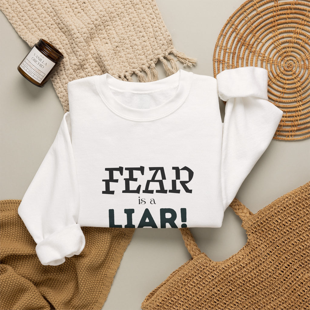 Inspirational Crewneck Sweatshirt "Fear is a Liar" Pullover, Positive Mindset Apparel, Motivational Faith Graphic Sweatshirt