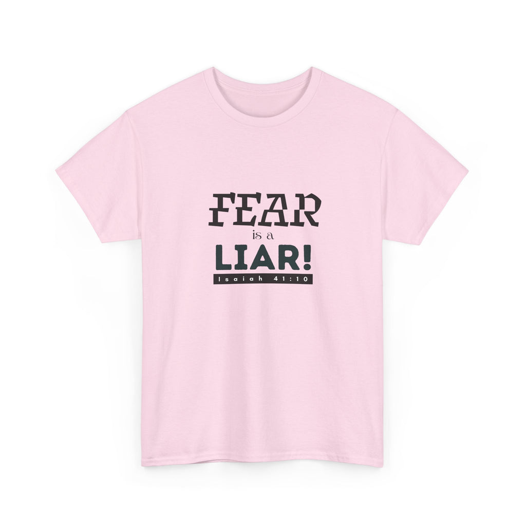 T-Shirt — "Fear Is a Liar!" Graphic Tee | Inspirational Christian Message