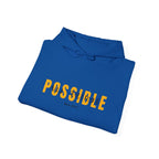 All Things Possible Hoodie — Minimal Inspirational "POSSIBLE" Graphic Faith Hoodie