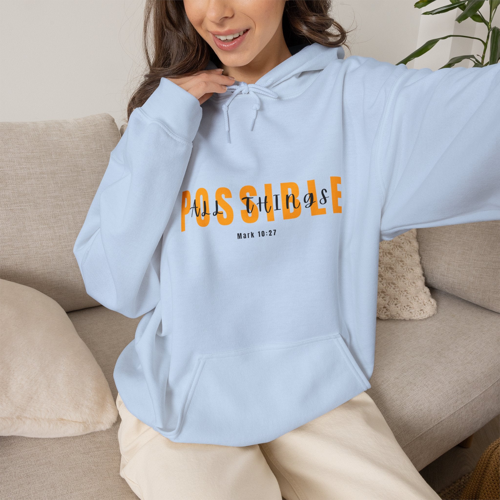 All Things Possible Hoodie — Minimal Inspirational "POSSIBLE" Graphic Faith Hoodie
