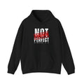 Not Perfect — Forgiven Hoodie | Christian Inspirational Sweatshirt (Romans 5:8, Still Loved/Still Chosen)