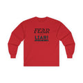 Fear Is a Liar Long Sleeve Tee