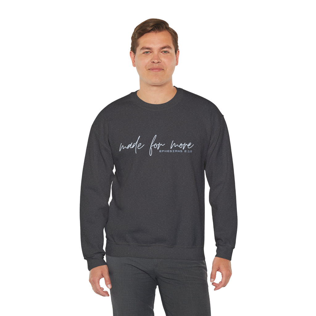 Christian Crewneck Sweatshirt "Made For More" Ephesians 2:10 Pullover, Inspirational Scripture Apparel, Faith Graphic Sweatshirt