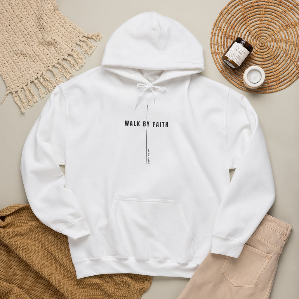 Walk By Faith Hoodie — Minimal Christian Inspirational Sweatshirt