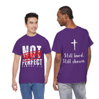 Christian Tee — "Not Perfect, Forgiven" Romans 5:8 Graphic T-Shirt (Still Loved / Still Chosen)