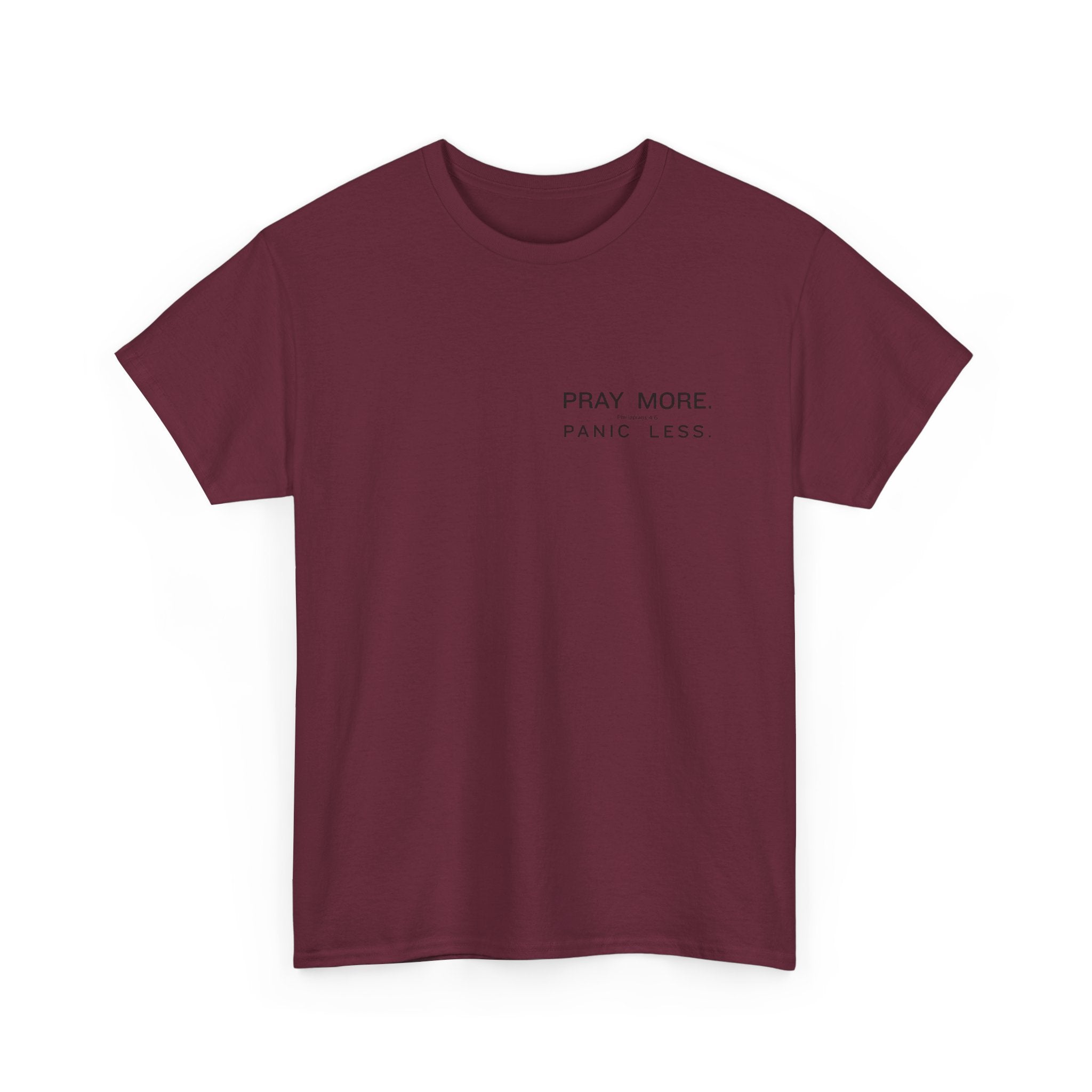 Pray More Tee — "Pray More, Panic Less" Christian Graphic T-Shirt