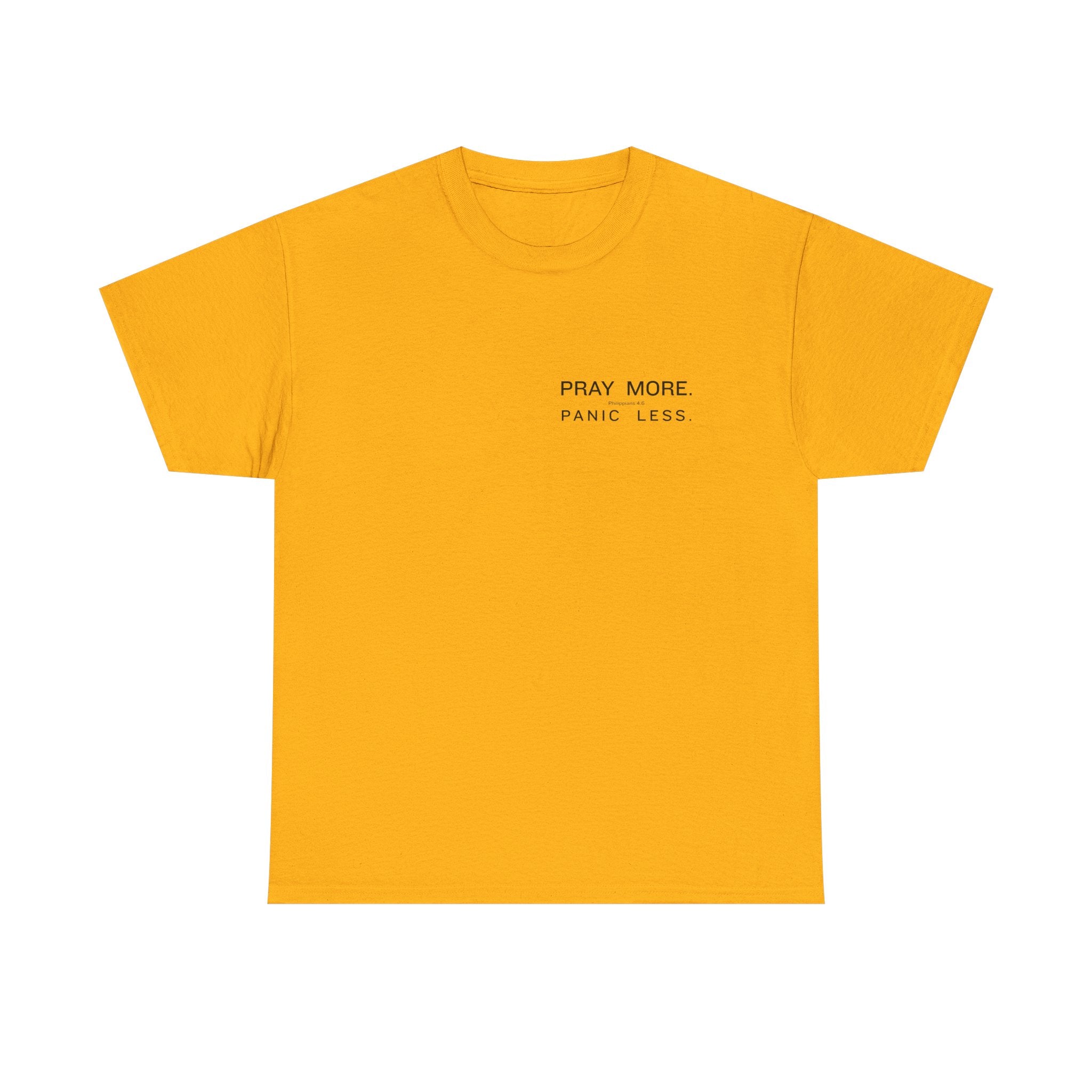 Pray More Tee — "Pray More, Panic Less" Christian Graphic T-Shirt