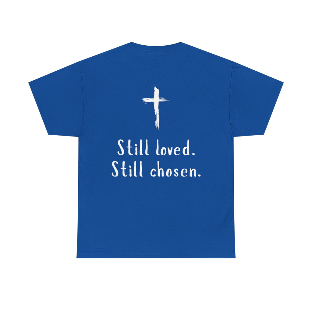 Christian Tee — "Not Perfect, Forgiven" Romans 5:8 Graphic T-Shirt (Still Loved / Still Chosen)