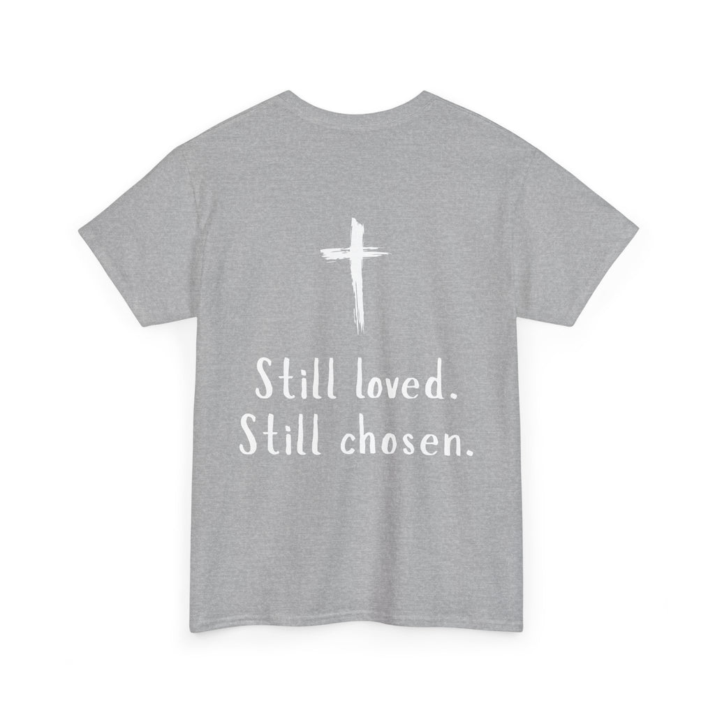 Christian Tee — "Not Perfect, Forgiven" Romans 5:8 Graphic T-Shirt (Still Loved / Still Chosen)