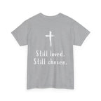 Christian Tee — "Not Perfect, Forgiven" Romans 5:8 Graphic T-Shirt (Still Loved / Still Chosen)