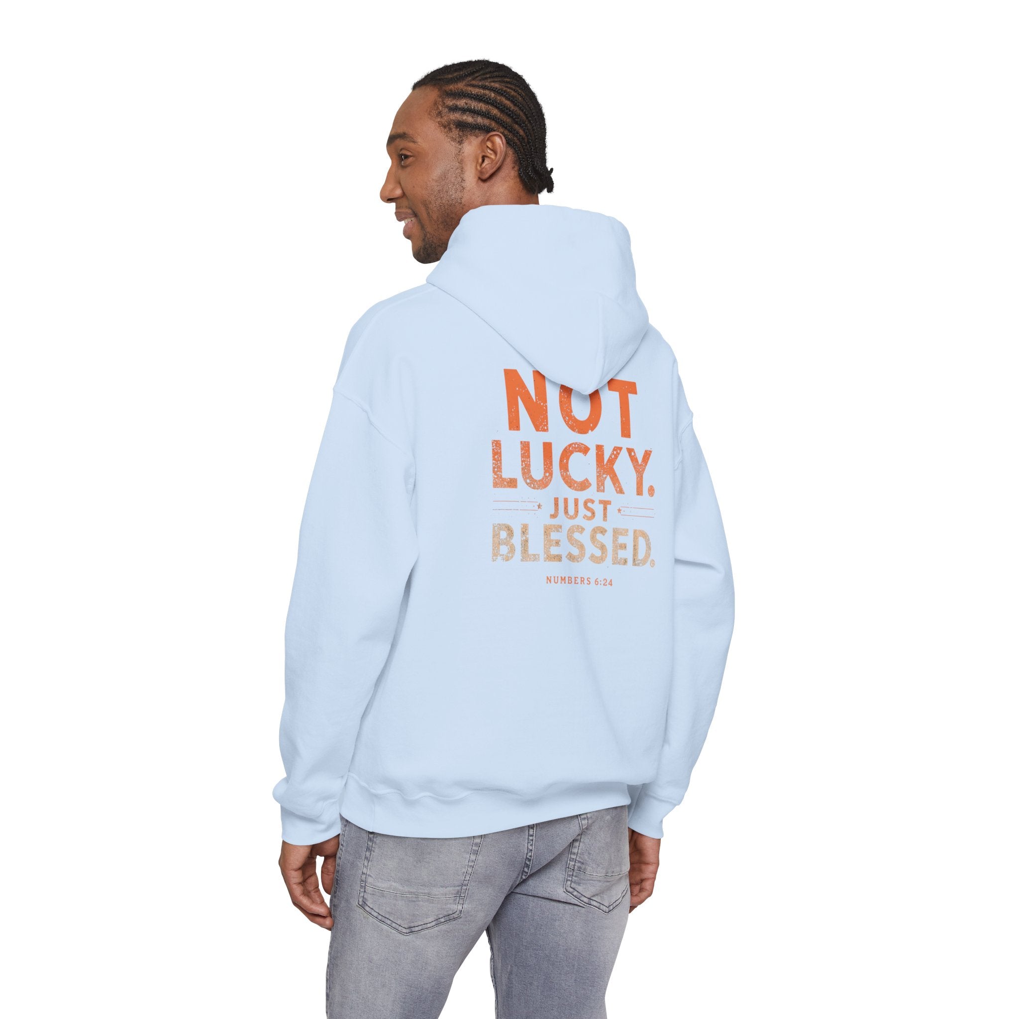 Not Lucky Just Blessed Hoodie — Faith-Based Inspirational Pullover