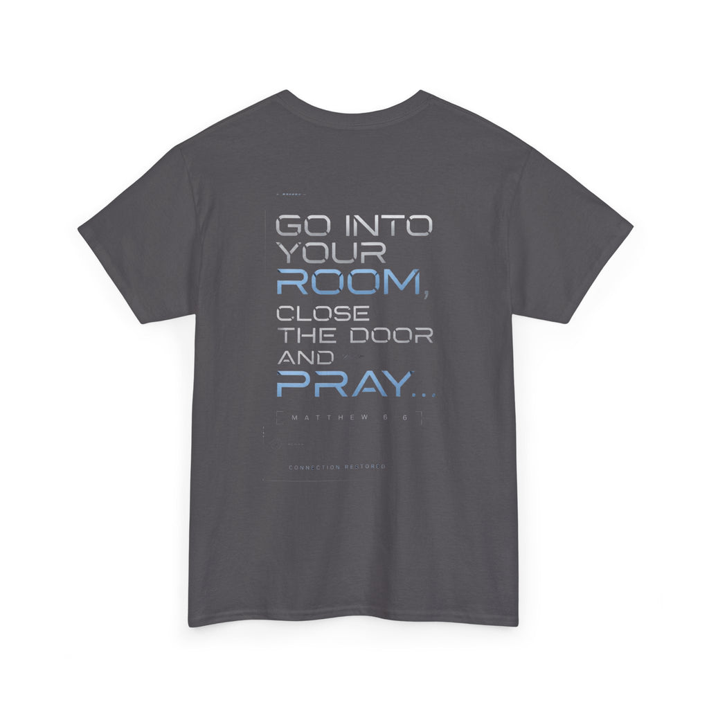 Christian 'Offline' Tee — Back Print: "Go Into Your Room, Close the Door and Pray"