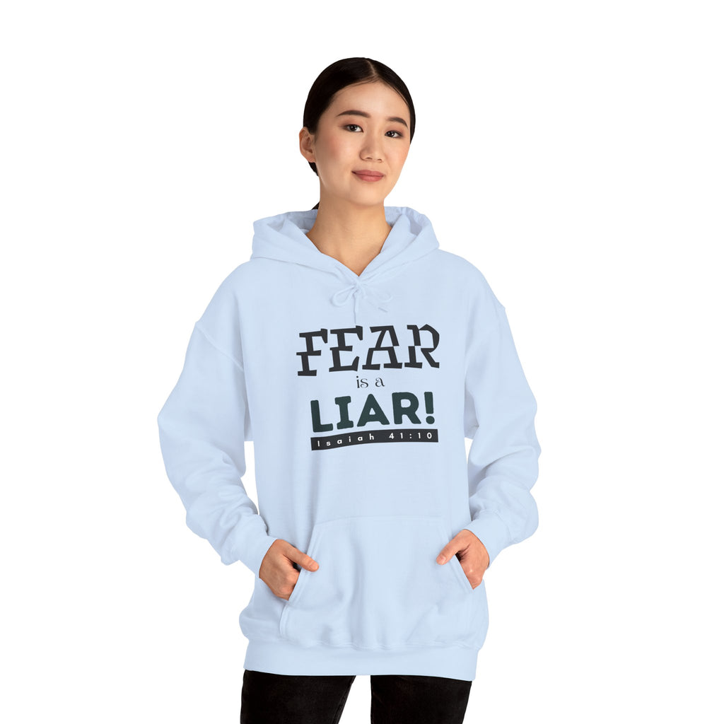 Fear Is a Liar Hoodie — Inspirational Christian Faith Sweatshirt