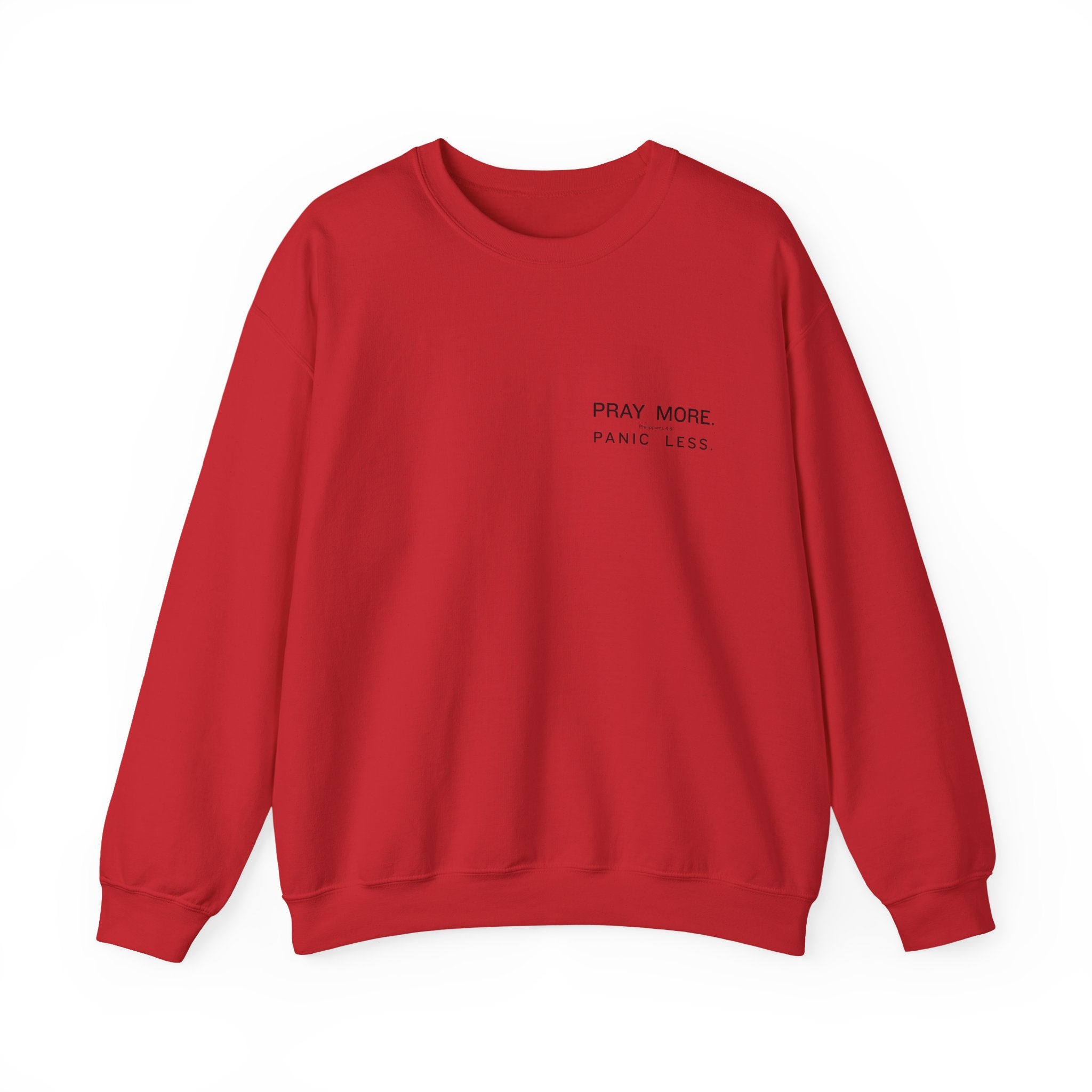 Prayer Graphic Sweatshirt — “Pray More, Panic Less” Crewneck