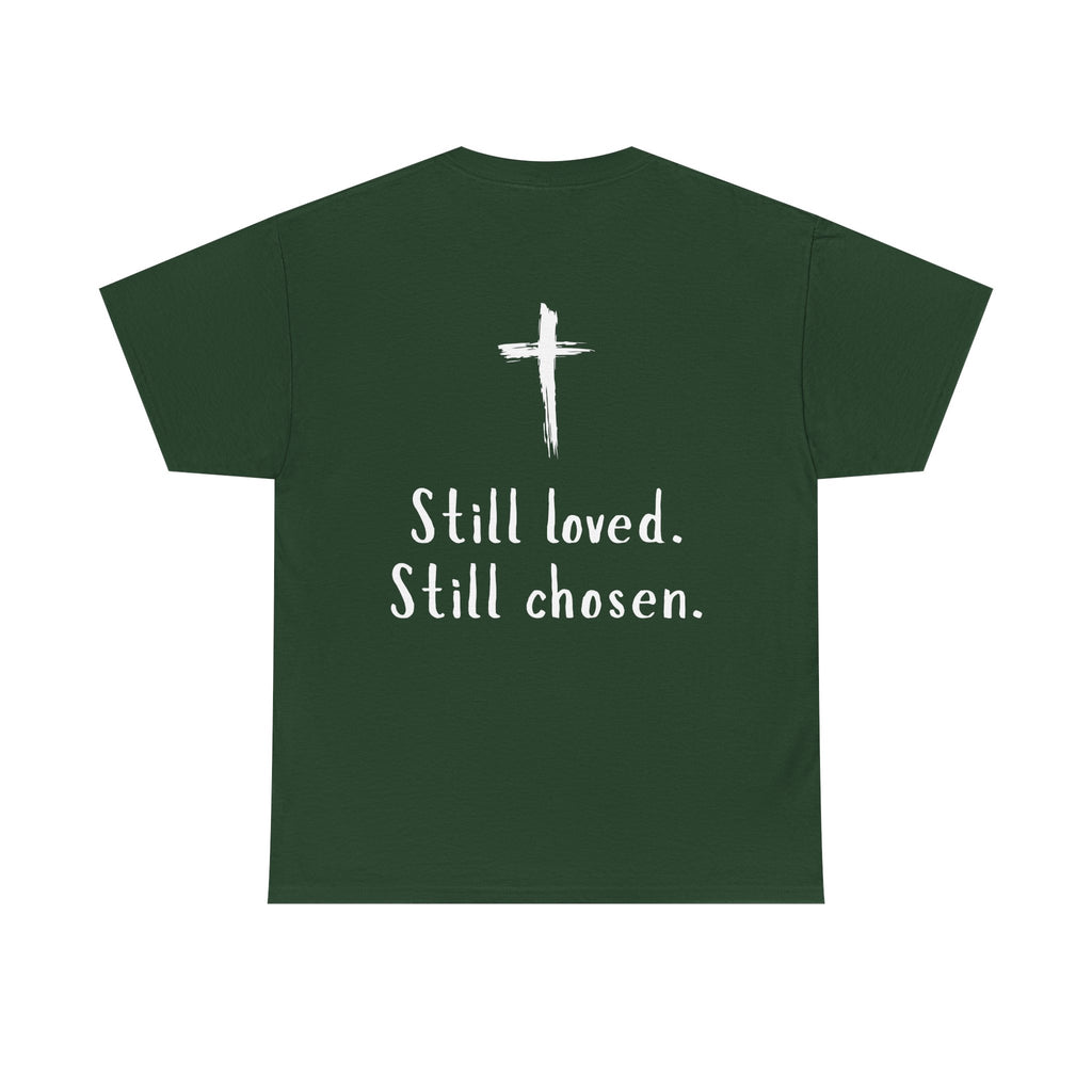 Christian Tee — "Not Perfect, Forgiven" Romans 5:8 Graphic T-Shirt (Still Loved / Still Chosen)