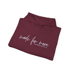 Made For More Hoodie — Inspirational Script Pullover for Women & Men