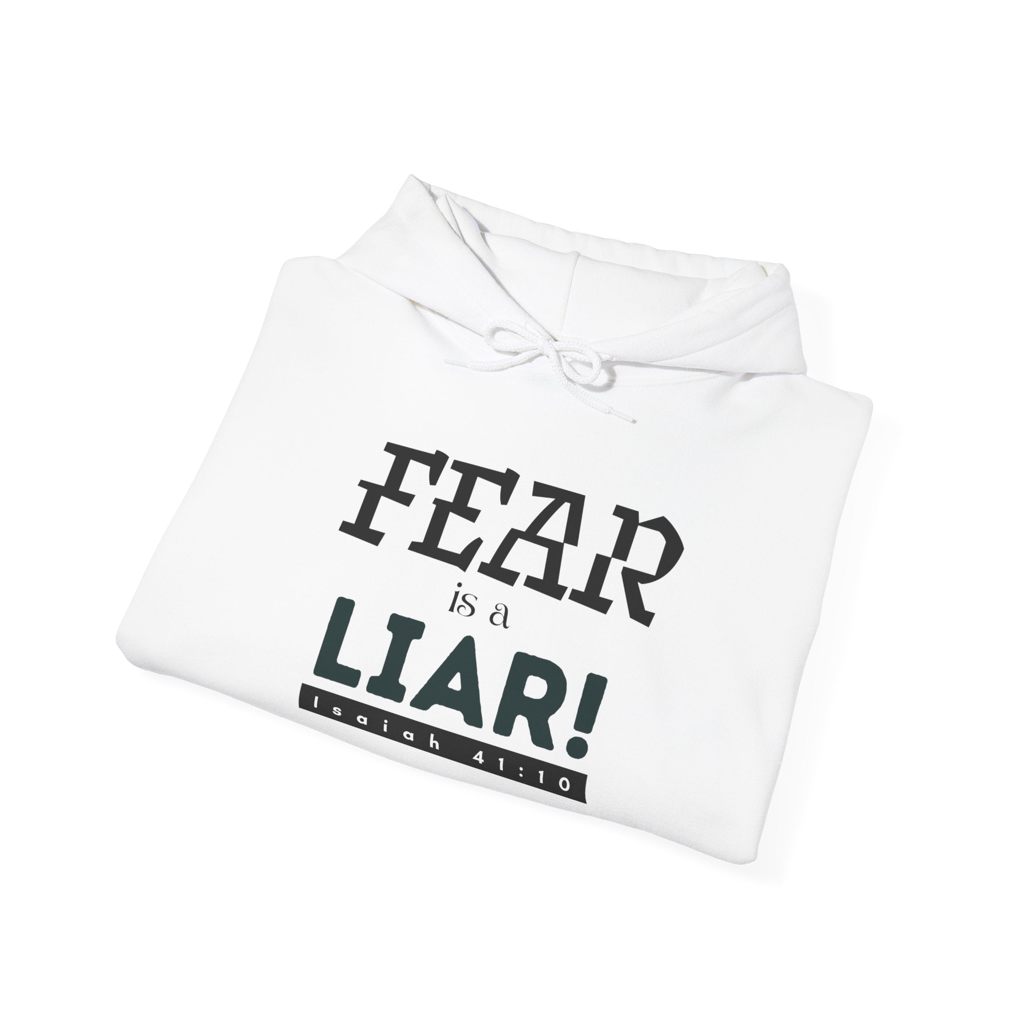 Fear Is a Liar Hoodie — Inspirational Christian Faith Sweatshirt