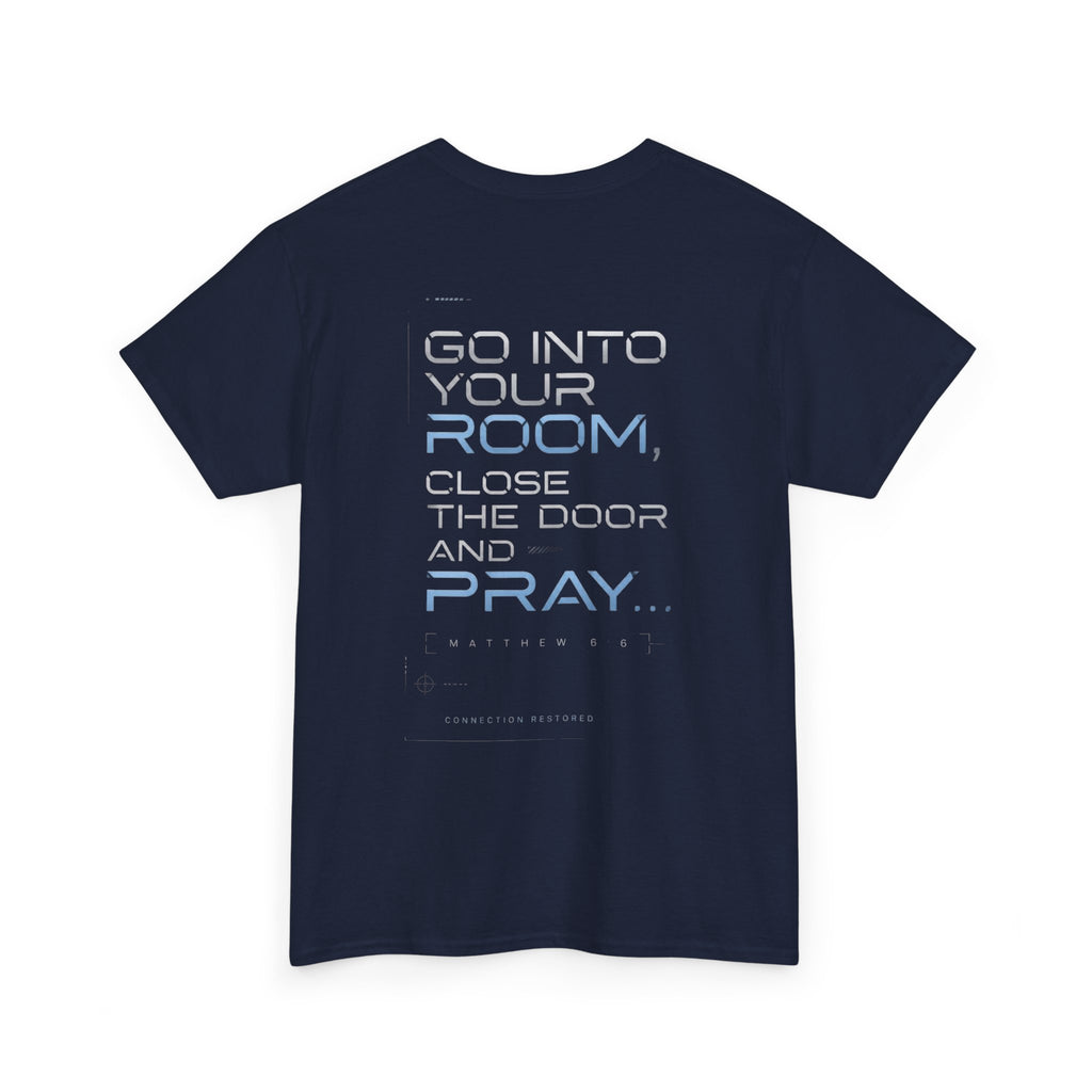 Christian 'Offline' Tee — Back Print: "Go Into Your Room, Close the Door and Pray"