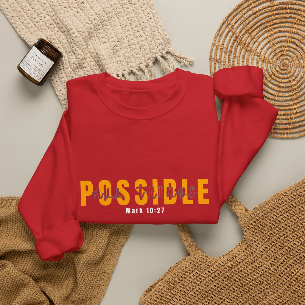 Christian Crewneck Sweatshirt "Possible" Pullover, Mark 10:27 Scripture Apparel, All Things Are Possible Faith Graphic Sweatshirt