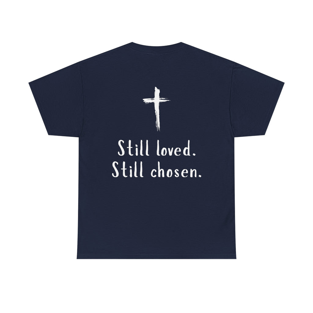 Christian Tee — "Not Perfect, Forgiven" Romans 5:8 Graphic T-Shirt (Still Loved / Still Chosen)