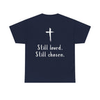 Christian Tee — "Not Perfect, Forgiven" Romans 5:8 Graphic T-Shirt (Still Loved / Still Chosen)