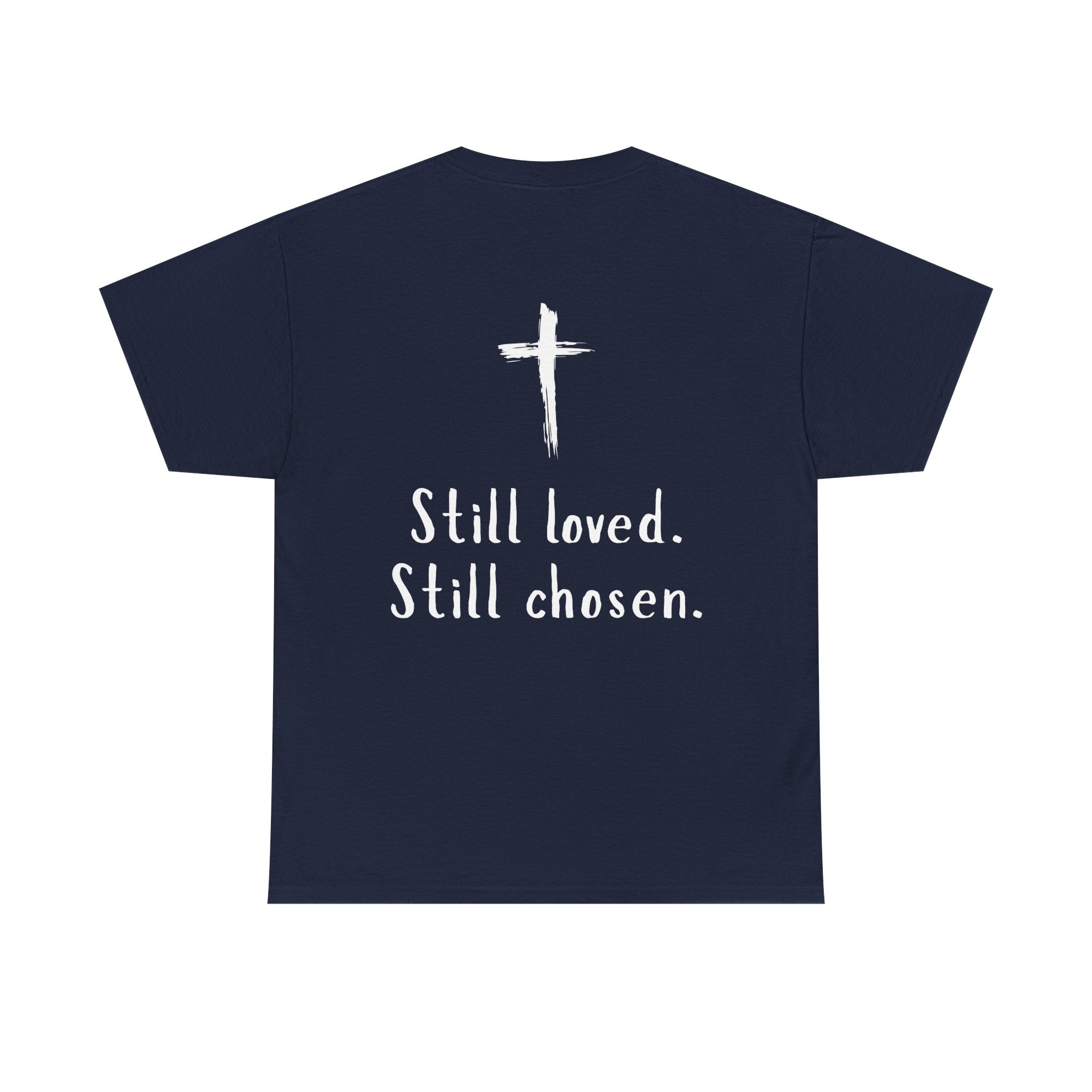 Christian Tee — "Not Perfect, Forgiven" Romans 5:8 Graphic T-Shirt (Still Loved / Still Chosen)