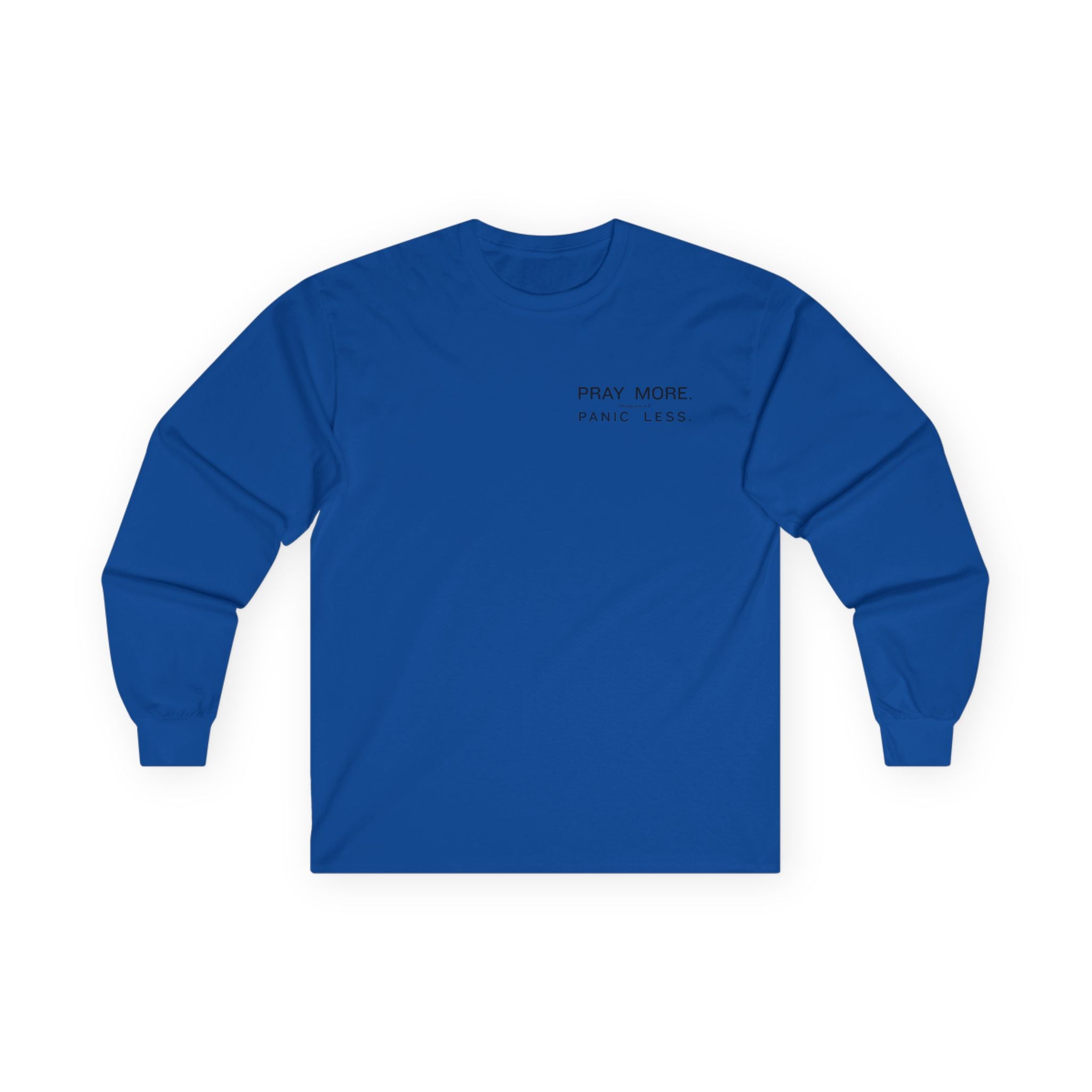 Pray More Long Sleeve Tee