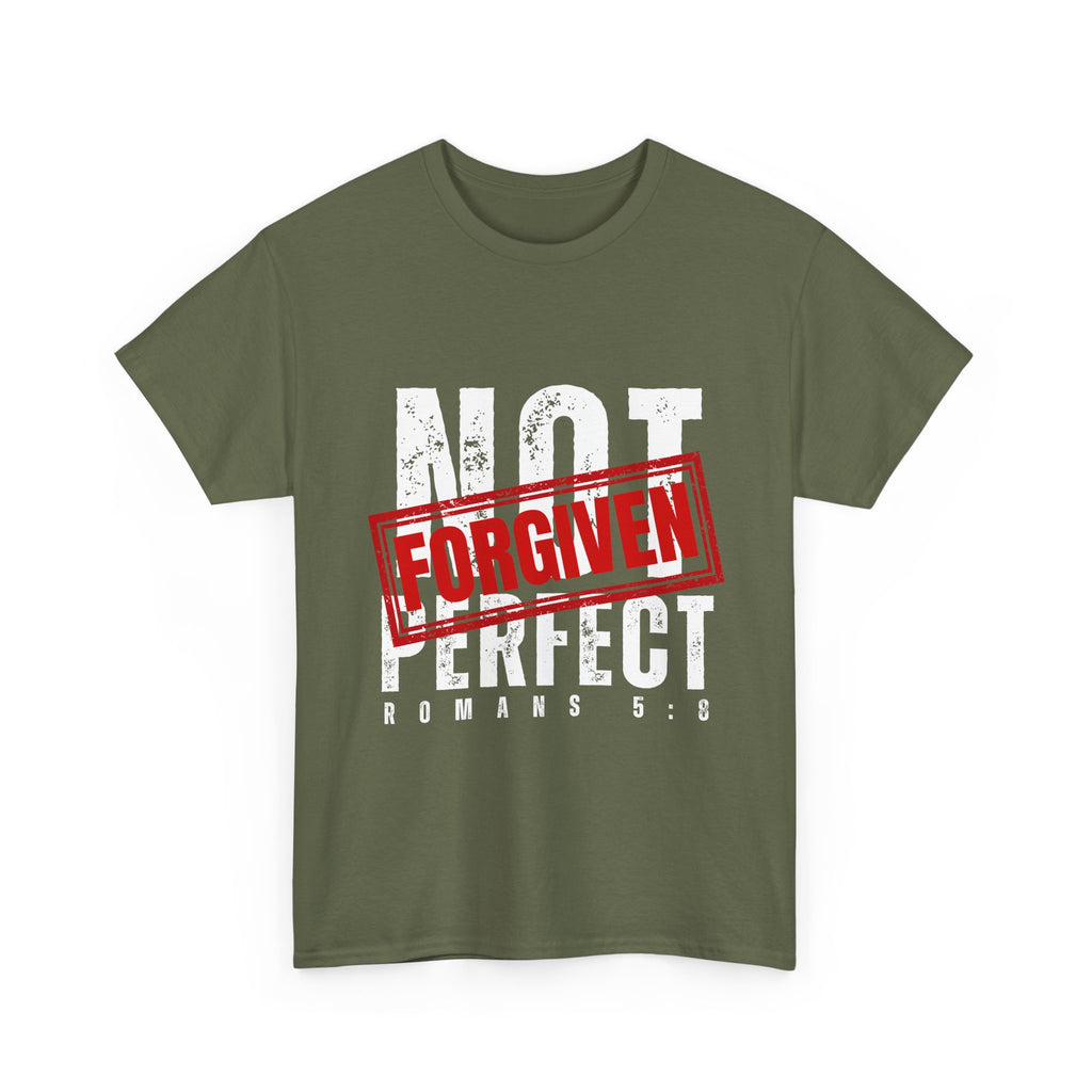 Christian Tee — "Not Perfect, Forgiven" Romans 5:8 Graphic T-Shirt (Still Loved / Still Chosen)