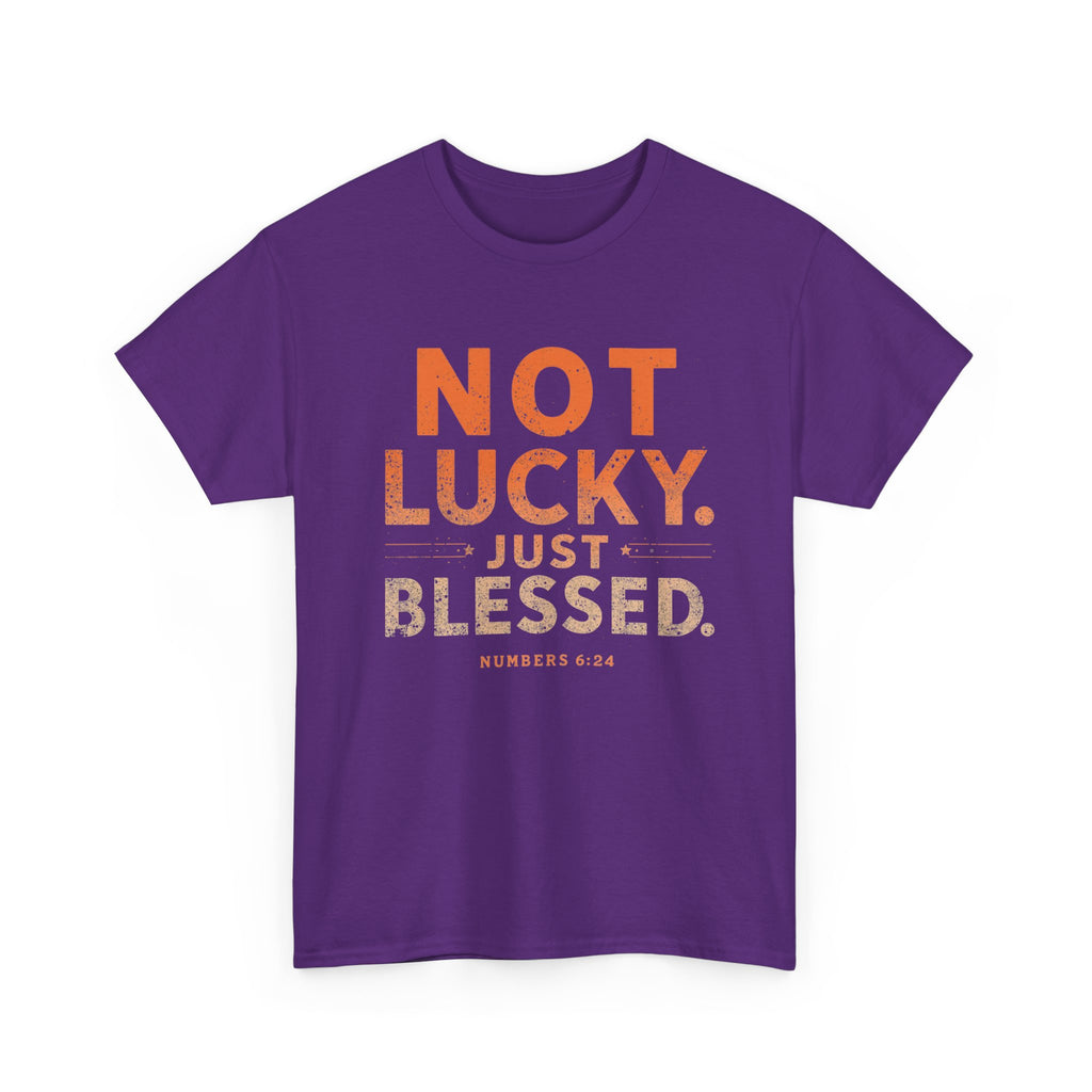 Not Lucky Just Blessed Tee — Christian Faith Graphic T-Shirt (Numbers 6:24)