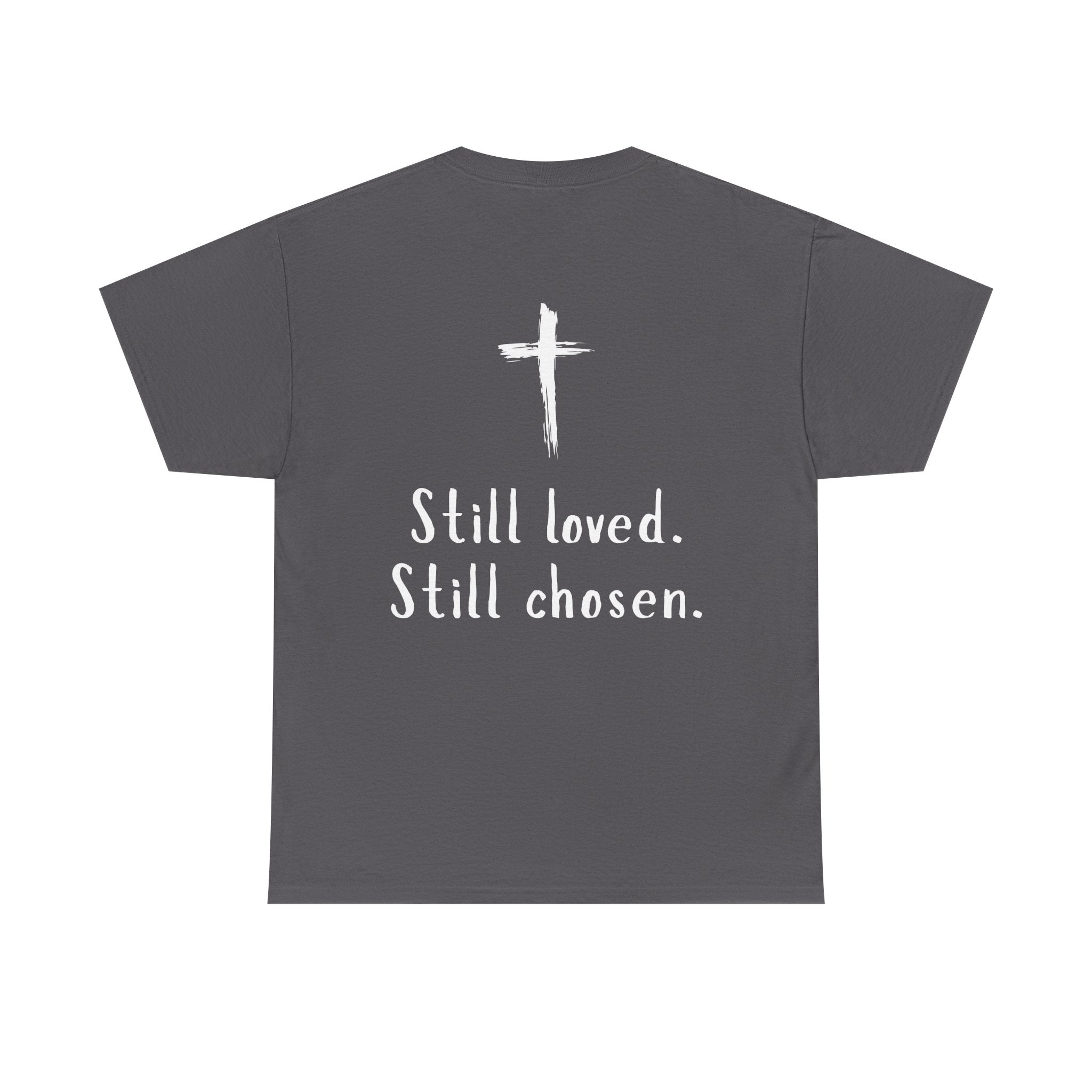 Christian Tee — "Not Perfect, Forgiven" Romans 5:8 Graphic T-Shirt (Still Loved / Still Chosen)
