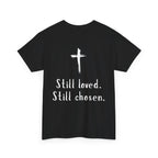 Christian Tee — "Not Perfect, Forgiven" Romans 5:8 Graphic T-Shirt (Still Loved / Still Chosen)