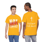 Christian Tee — "Not Perfect, Forgiven" Romans 5:8 Graphic T-Shirt (Still Loved / Still Chosen)