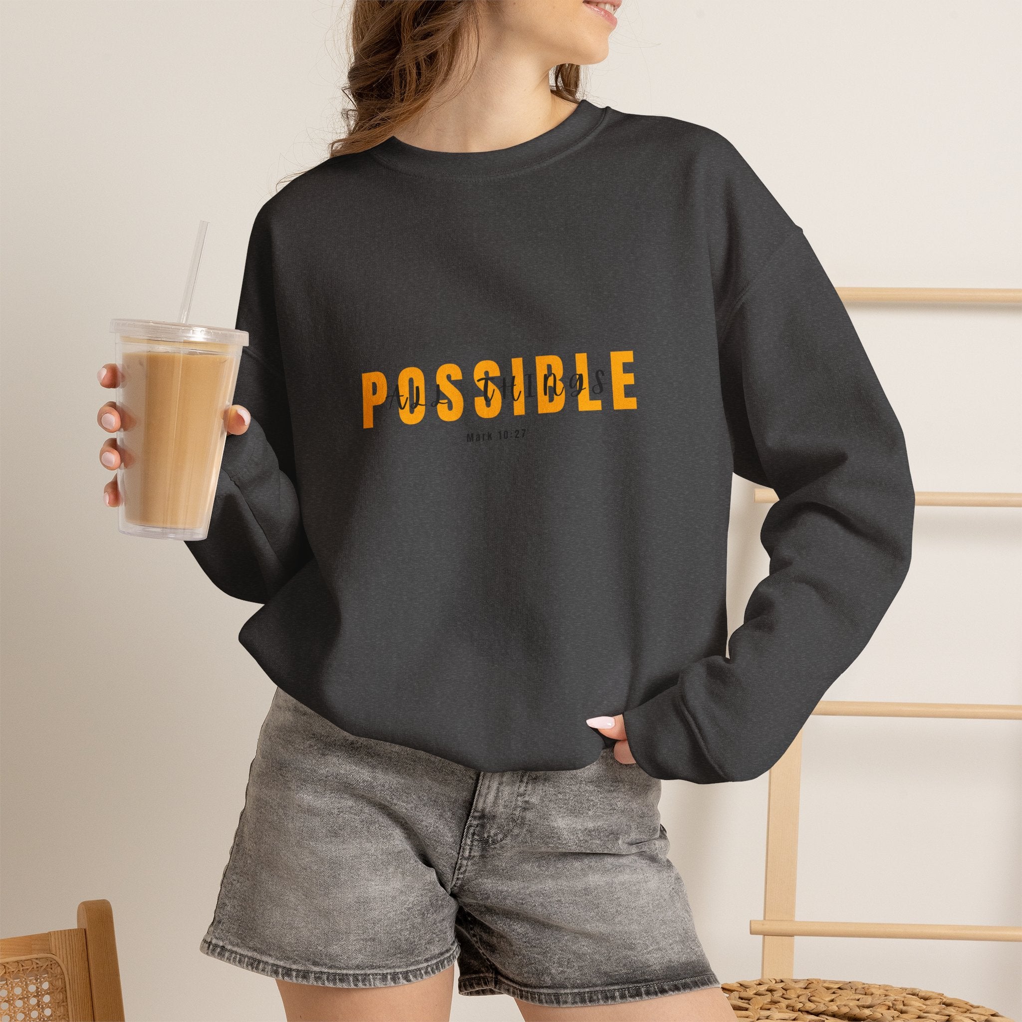 Christian Crewneck Sweatshirt "All Things Possible" Pullover, Inspirational Scripture Apparel, Faith Typography Graphic Sweatshirt