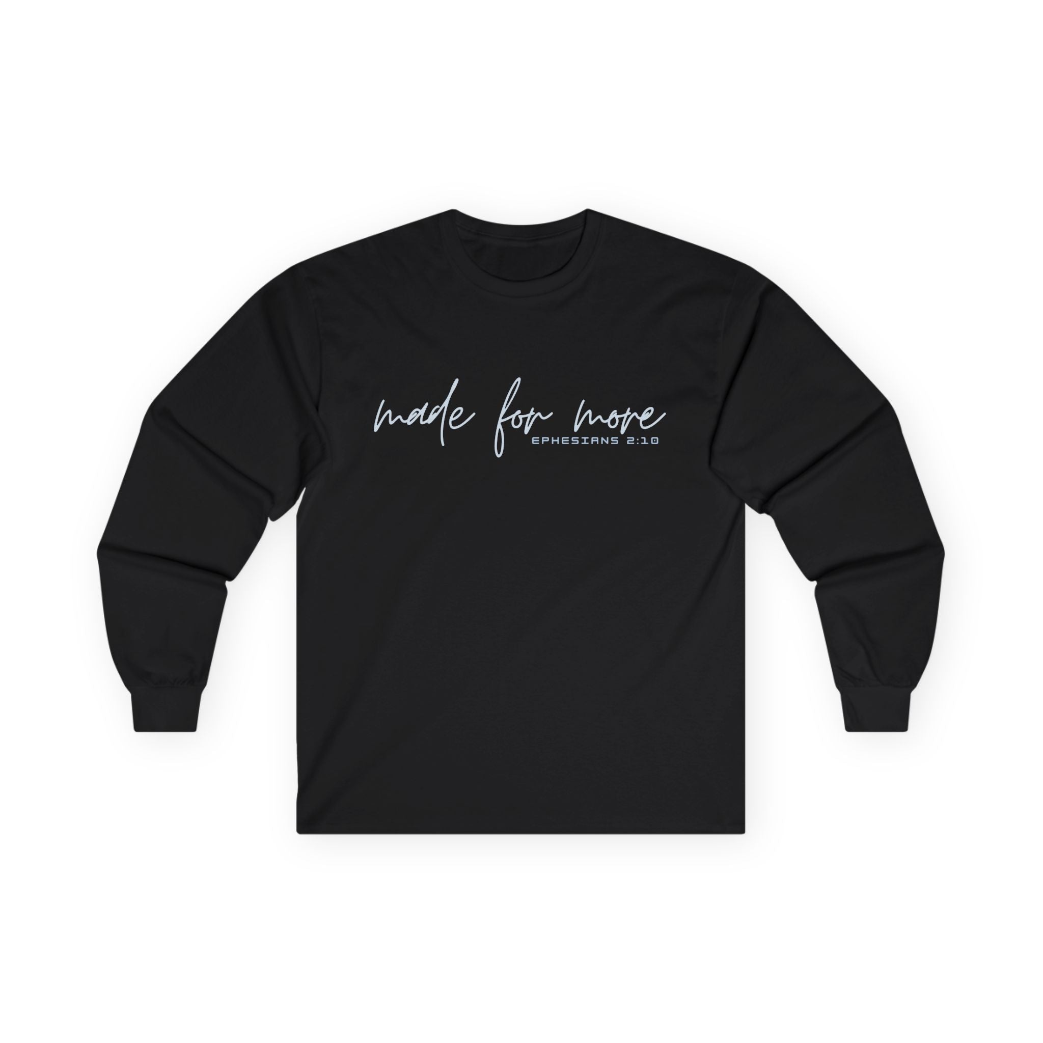Long Sleeve Christian Tee — 'Made For More' Minimalist Script Shirt